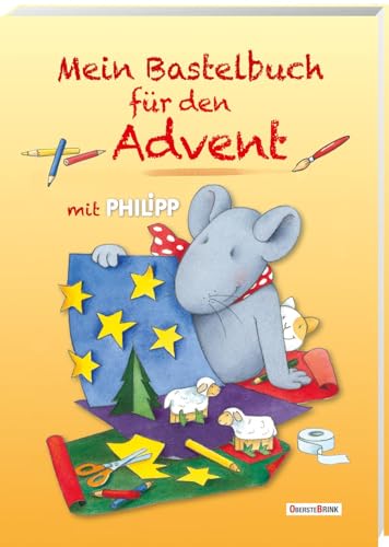 Mein Bastelbuch für den Advent mit Philipp von Oberstebrink